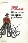 Historias De Cronopios Y De Famas, Julio Cortázar