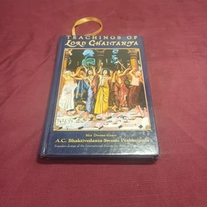 TEACHINGS OF LORD CHAITANYA by Swami Pradhupada - Hardcover - Picture 1 of 19