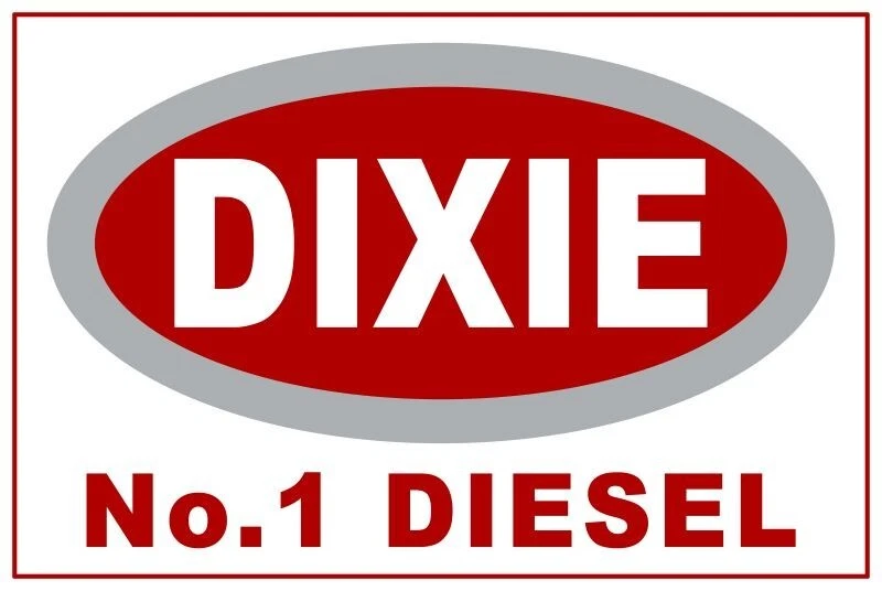Dixie Gasoline Co. No. 1 Diesel Fuel NEW METAL SIGN: 9x12" Ships Free - Image 1 of 1