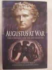 Augustus at War - The Struggle for the Pax Augusta