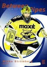2006-07 Finnish Cardset Between the Pipes #18 Mikko Stromberg
