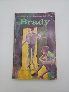 Brady: A Story of the Underground Railroad by Jean Fritz. Scholastic Ed. 1968 - Picture 1 of 7