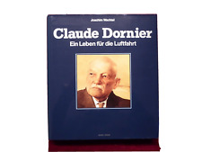 Claude Dornier, Ein Leben für die Luftfahrt, Wachtel, Aviatic Verlag EA 1989