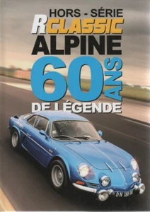 RCLASSIC HS1 ALPINE 60 ANS DE LEGENDE A106 A110 1300 1600 S A310 1600 V6 A610 TU - Imagen 1 de 3