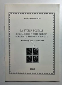 RSI - R. Rossignoli - La storia postale degli Abruzzi e delle Marche - ed. 1988 - Picture 1 of 3