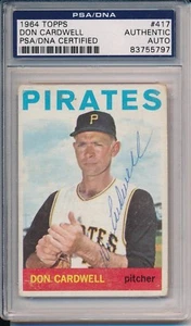 Pirates Don Cardwell Auto Autographed Signed 1964 Topps Card #417 ~ PSA/DNA Slab - Picture 1 of 7