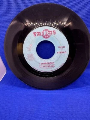 Little Royal " I Surrender" on the Tri Us Label 7" Single TR-915 Stereo/ Mono - Image 1 of 4