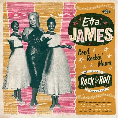 Etta James Good Rockin' Mama: Her 1950s Rock 'N' Roll Dance Party (Vinyl) - Image 1 of 3