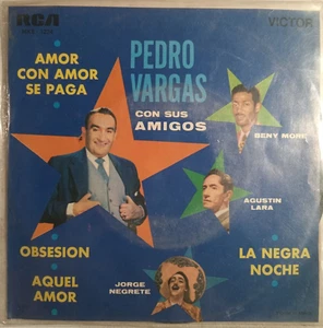 PEDRO VARGAS - AMOR CON AMOR SE PAGA - MEXICAN 7" EP PS, BOLERO - Picture 1 of 4