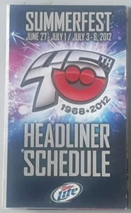 SUMMERFEST, RARE ! 2012 "HEADLINER" SCHEDULE, COOL ! - Picture 1 of 1