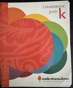 Oak Meadow Grade K Coursebook * 2015 Spiral Bound * 388 pages CLEAN UNMARKED - Picture 1 of 12