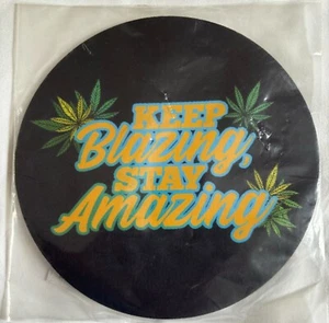 New Shatter Batter Keep Blazing Stay Amazing 8" Round Mouse Pad - Picture 1 of 2