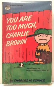 Vintage 1968 You Are Too Much, Charlie Brown! PEANUTS Book Charles Schulz RARE! - Picture 1 of 4