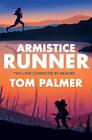 Armistice Runner (Conkers) by Tom Palmer 1781128251 FREE Shipping