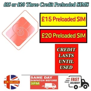 £15 or £20 Credit Three Network UK Preloaded SIM - CREDIT LASTS UNTIL USED - Picture 1 of 6