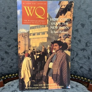 The Wilson Quarterly Magazine 1997 Autumn How Cities Shape the New India - Foto 1 di 6