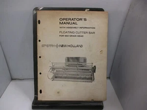 Barra de corte flotante cabezal de grano 960 manual de operador Sperry New Holland  - Imagen 1 de 1