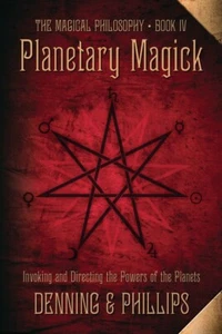 Planetary Magick JULY 2011 BY MELITA DENNING, OSBORNE PHILLIPS - Picture 1 of 2
