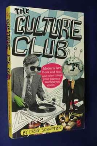 THE CULTURE CLUB Craig Schuftan MODERN ART AND ROCK N ROLL BOOK triple j jjj - Picture 1 of 12