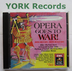 OPERA GOES TO WAR - Martial Arias & Duets - Various - Excellent Con CD EMI