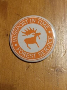 PASSPORT IN TIME FOREST SERVICE 2" PINBACK BUTTON - Picture 1 of 2