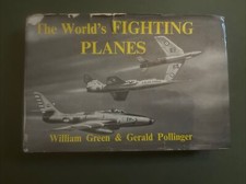 World's Fighting Planes, Second and Completely Revised Edition 1957 HB Pollinger