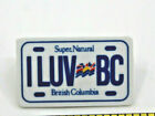 Plaque d'immatriculation I Luv BC Colombie-Britannique Canada broche de collection en plastique