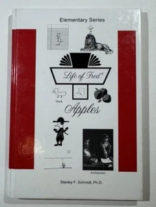 Life of Fred: Apples Life of Fred Elementary Series by Stanley F. Schmidt ©2011, - Bild 1 von 1