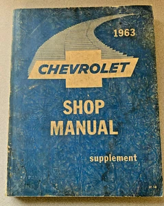 1963 CHEVROLET ORIGINAL SHOP MANUAL SUPPLEMENT PERFECT INSIDE FADED COVER NICE - Picture 1 of 3