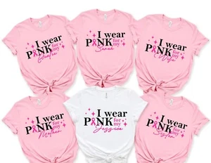 Individuelles Brustkrebs T-Shirt, I Wear Pink For My Pink Ribbon Support Squad Shirt - Bild 1 von 7