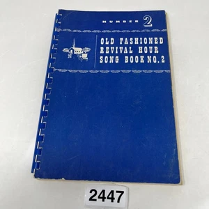 VTG 1955 Old Fashioned Revival Hour Song Book No. 2 - Charles E. Fuller Baptist - Picture 1 of 13