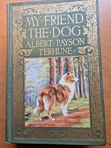 Albert Payson Terhune My Friend the Dog Marguerite Kirmse Harper Stated 1st B - Picture 1 of 12