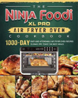 Erick Davis The Ninja Foodi Xl Pro Air Fryer Oven Cookbook (Poche)