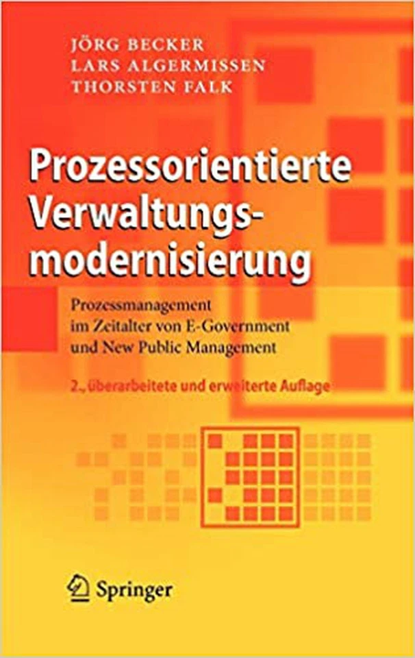 Prozessorientierte Verwaltungsmodernisierung: Prozessmanagement im Zeitalter ... - Image 1 of 1