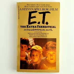 E.T. The Extra-Terrestrial In His Adventure On Earth by Kotzwinkle Vintage 1982 - Imagen 1 de 4