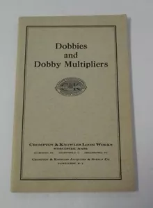 DOBBIES & DOBBY MULTIPLIKATOREN Crompton & Knowles Webstuhl arbeitet Anleitung Bklt, 1948 - Bild 1 von 6