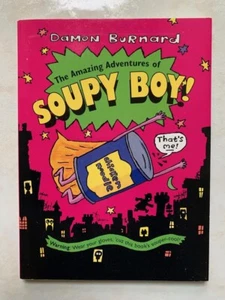 "The Amazing Adventures of Soupy Boy! "   By Damon Burnard - New Paperback Comic - Picture 1 of 3