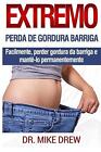 Perda de Gordura Barriga Extrema by Dr Mike Drew (Portuguese) Paperback Book