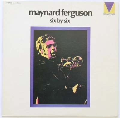 6 by 6 Maynard Ferguson Sextet (MAYNARD FERGUSON / SIX BY SIX) LP... - Photo 1/2