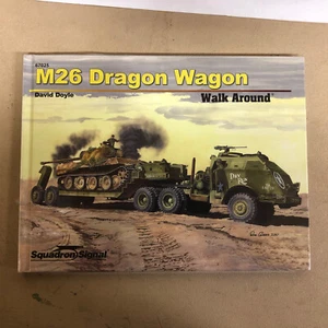 M26 Dragon Wagon Walk Around : OP by David Doyle (2011, Hardcover) - Picture 1 of 2