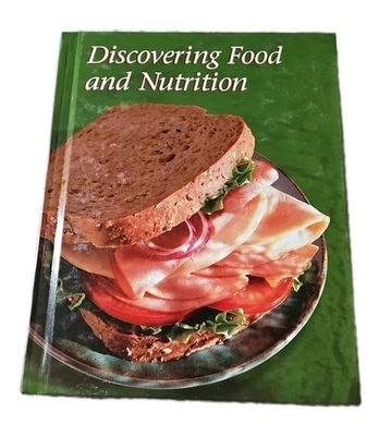 DISCOVERING FOOD and NUTRITION Textbook by Helen Kowtaluk Cooking School Health - Image 1 of 4