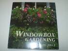 Windowbox Gardening - Hardcover By Joyce, David - GOOD