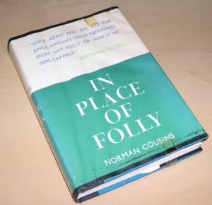 In Place of Folly by Norman Cousins (1961, HC) - Imagen 1 de 1