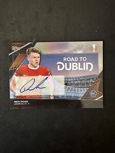 2023-24 Topps UEFA Club Competition Ben Doak "Road To Dublin" Auto Liverpool FC