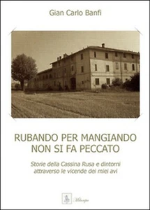 Rubando per mangiando non si fa peccato, Gian Carlo Banfi,  2015,  Youcanprint - Picture 1 of 1