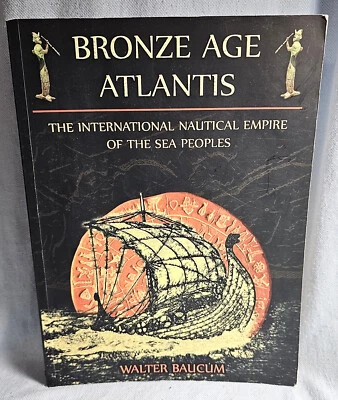 Bronze Age Atlantis Nautical Empire Sea Peoples Baucum Ten Tribes SC Reference - Image 1 of 4
