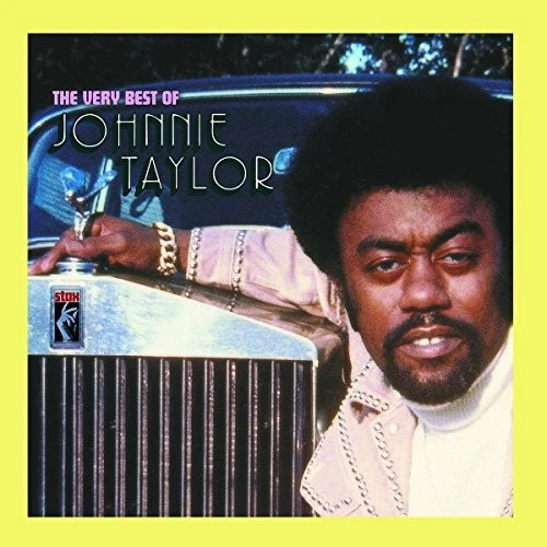 Johnnie Taylor Das Beste Von Johnnie Taylor CD NEU - Bild 1 von 1