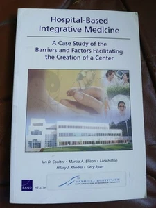 Hospital-Based Integrative Medicine: - Paperback, by Coulter Ian D. - Acceptable - Foto 1 di 3