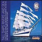 Various Artists - Tall Ships Rivers And Sea