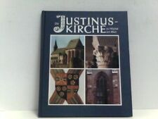 Die Justinus - Kirche zu Höchst am Main. Ein Bauwerk von nationaler Bedeutung Me